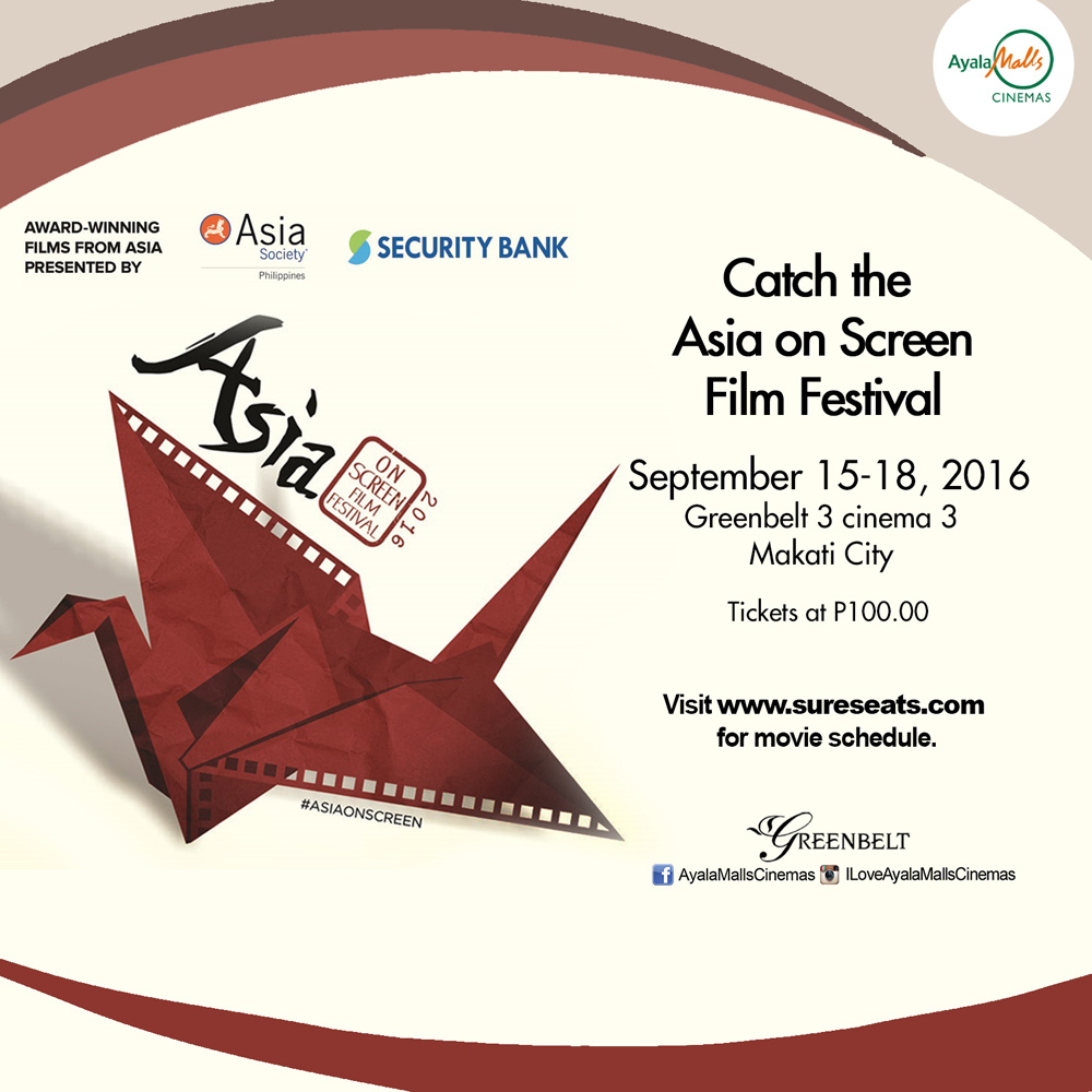 Asia On Screen Film Festival on Sept 15 – 18 at Ayala Malls Cinemas’ Greenbelt 3