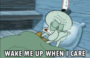 10 times Squidward was us and we were Squidward