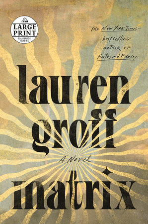 Lauren Groff Matrix anticipated books 2021