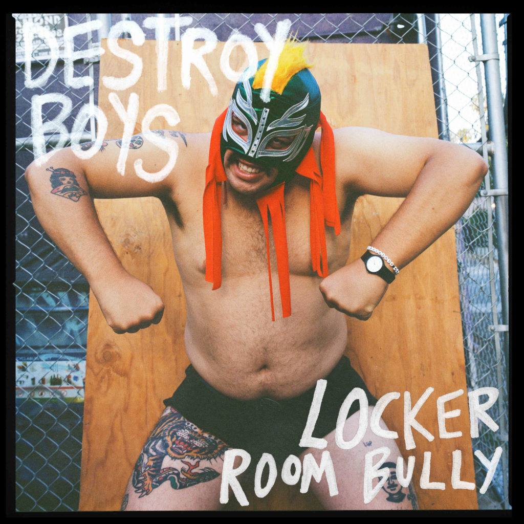 Destroy Boys Locker Room Bully Single Art