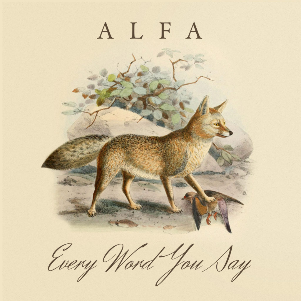 Alfa Every Word You Say single cover AWOOO Records