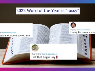 American Dialect Society names ‘-ussy’ as 2022 Word of the Year