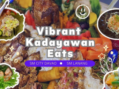 Vibrant Kadayawan Eats: Here’s how you can *Eat Like A Local* at SM City Davao & SM Lanang