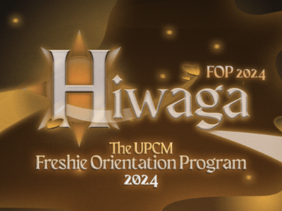 Hiwaga: The UPCM 2024 Freshie Orientation Program (FOP)