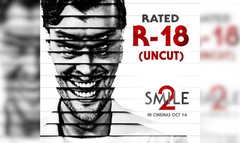 'Smile now, scream later' Uncut version of Smile 2 hits cinemas uncut this October 16