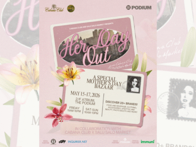 The Podium hosts Salu Salo Market & Cabana Club’s “Her Day Out” Mother’s Day bazaar